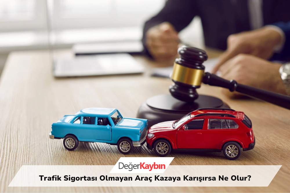 >Trafik Sigortası Olmayan Araç Kazaya Karışırsa Ne Olur?